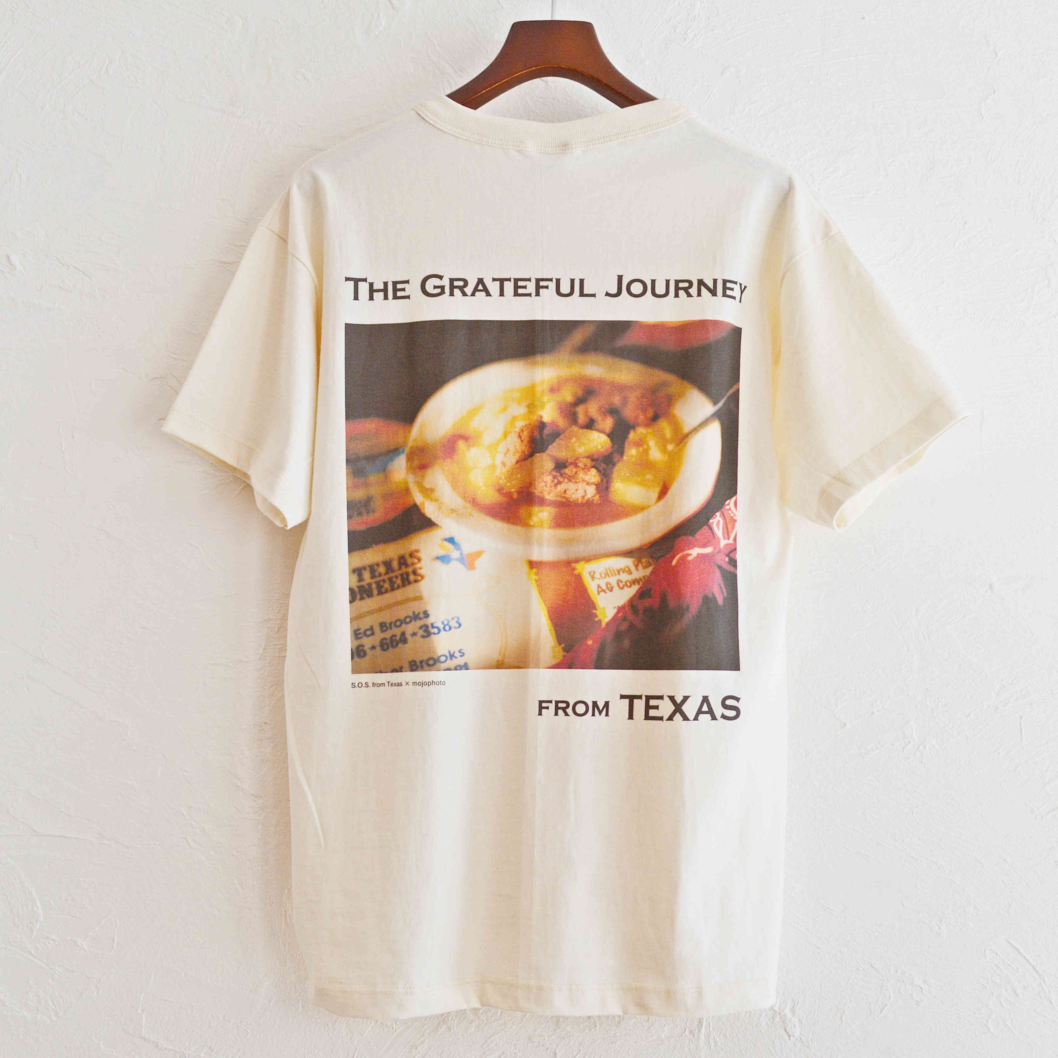 S.O.S. from Texas×mojophoto / ORGANIC COTTON 100% S/S CREW TEE THE GRATEFUL JOURNEY FROM TEXAS 『FOOD』