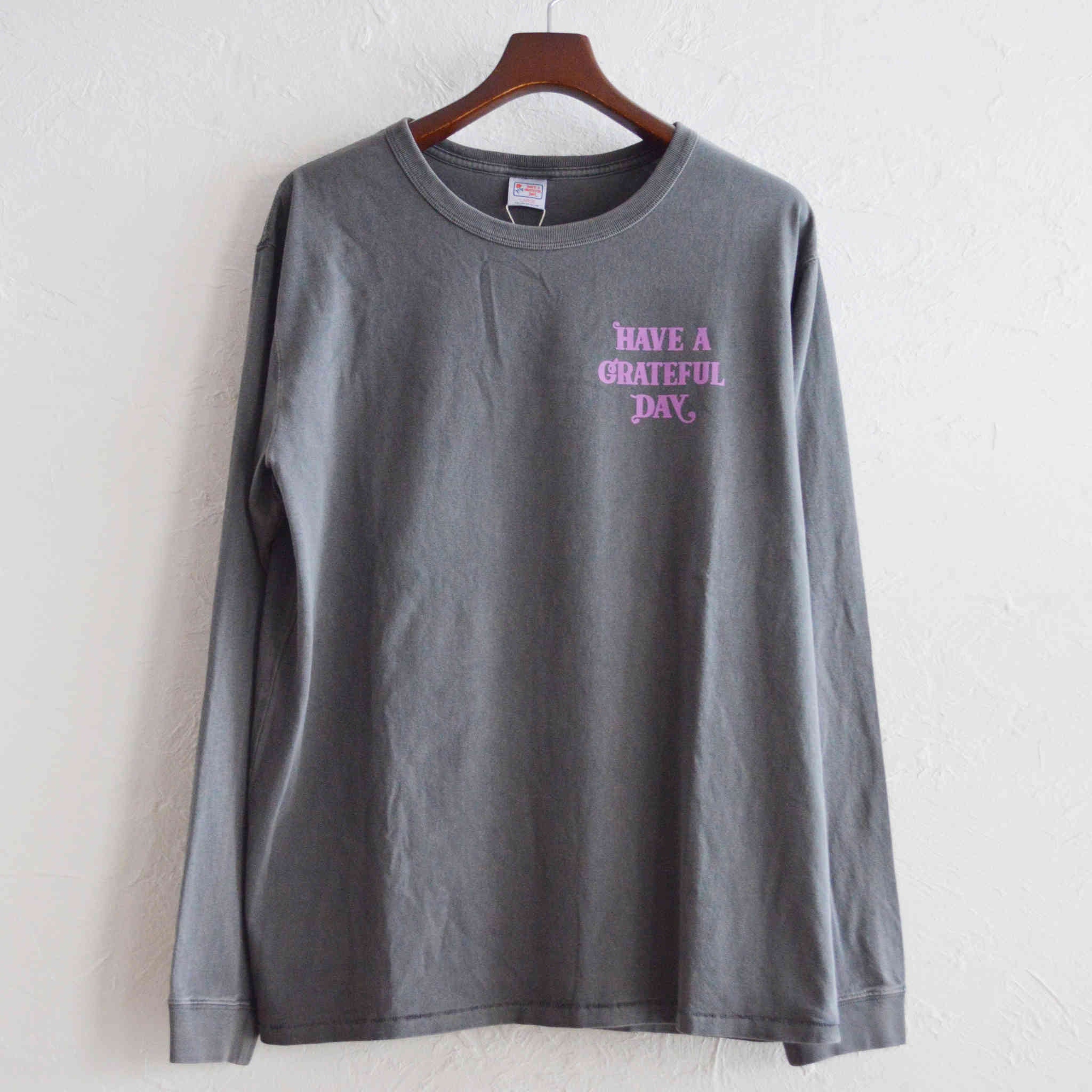 HAVE A GRATEFUL DAY ハブアグレイトフルデイ / L/S T-SHIRT -HOPE ロングスリーブティーシャツホープ (BLACK ブラック)